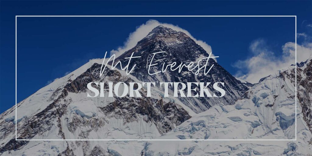 Everest Region Short Trek Packages